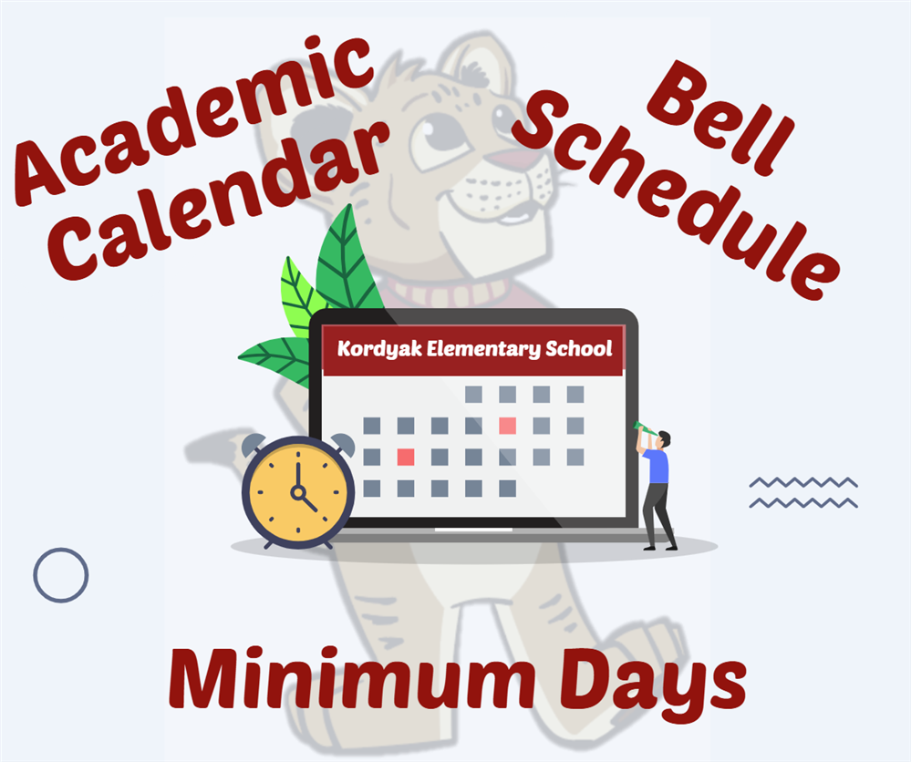  Academic Calendar/Bell Schedule/Minimum Days